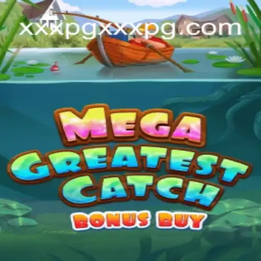 Descubra o Universo de MegaGreatestCatchBonusBuy